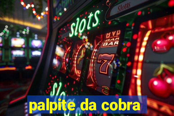 palpite da cobra